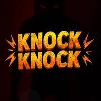 Knock Knock